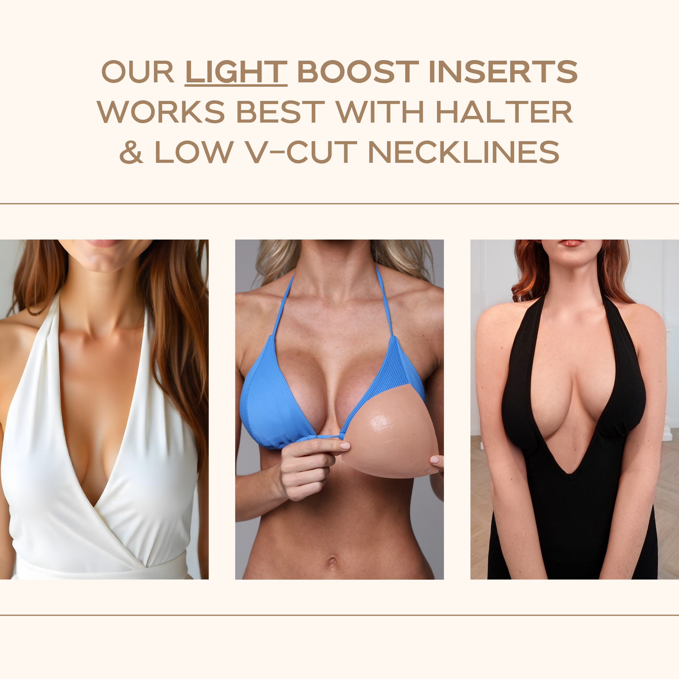 Three women wearing various neckline designs with text about light boost inserts.